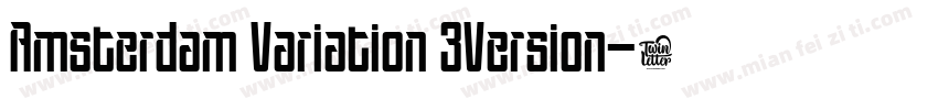 Amsterdam Variation 3Version字体转换